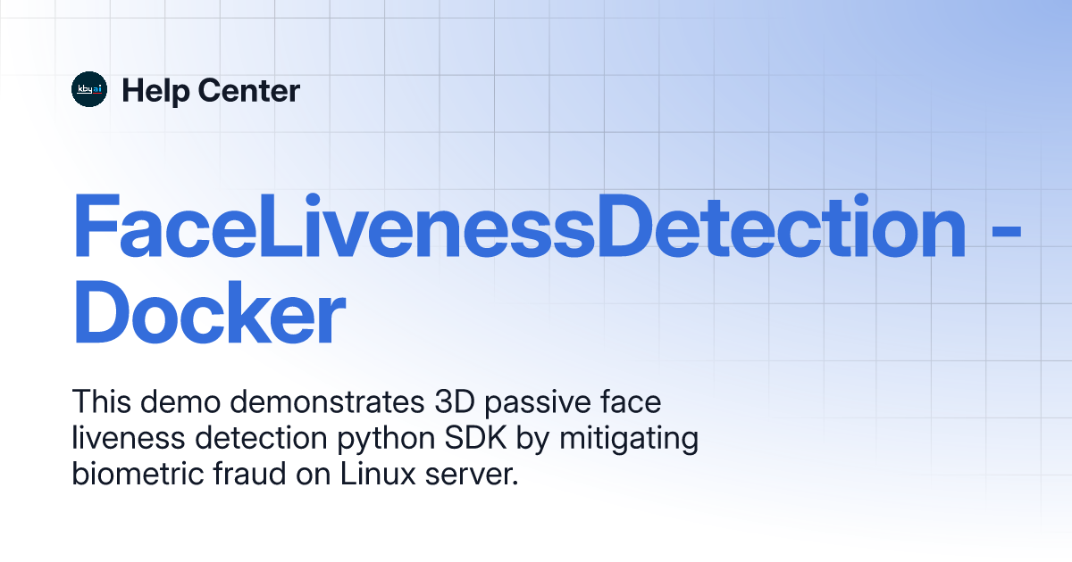 FaceLivenessDetection - Docker | Help Center